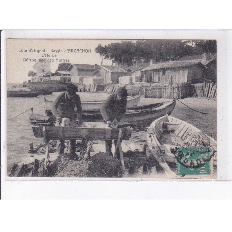 ARCACHON: bassin, l'herbe, détroquage des huîtres - très bon état