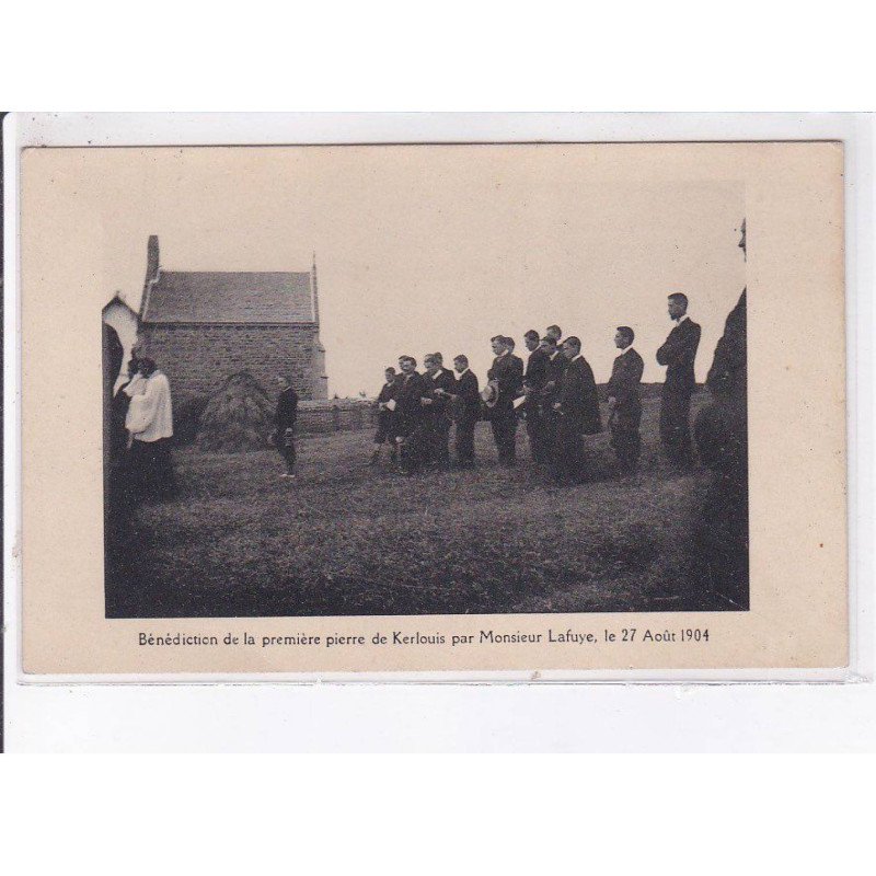 KERLOUIS: bénédiction de la première de kerlouis par monsieur lafuye 1904 - très bon état