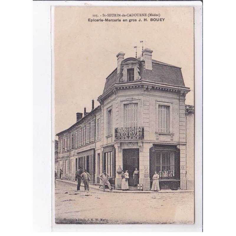 SAINT-SEURIN-de-CADOURNE: épicerie-mercerie en gros J.H. Bouey - très bon état