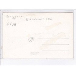 BORDEAUX: tramways 1950 environs - état