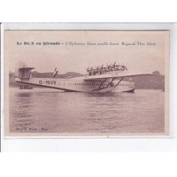 GIRONDE: le do-x, hydravion géant mouille devant roque-de-thau géant - très bon état