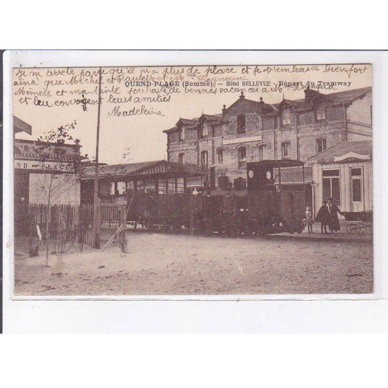QUEND-PLAGE: hôtel bellevue, départ du tramway - très bon état QUEND-PLAGE: hôtel bellevue, départ du tramway - très bon état