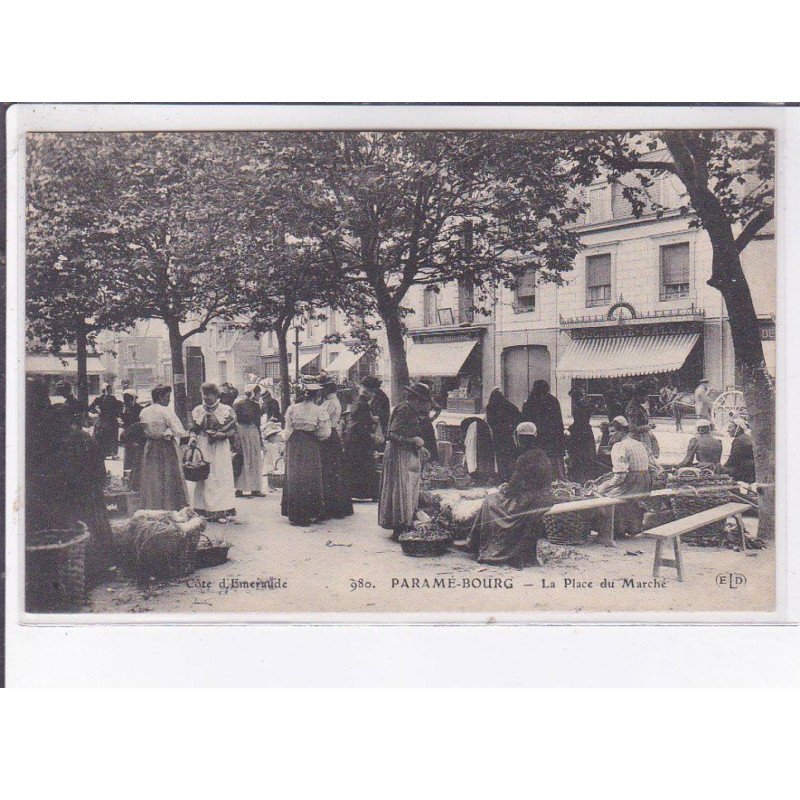 PARAME-BOURG: la place du marché - très bon état