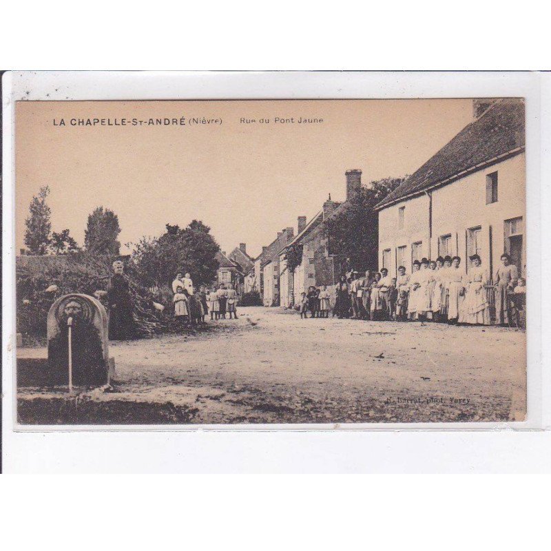 LA CHAPELLE-SAINT-ANDRE: rue du pont jaune - très bon état