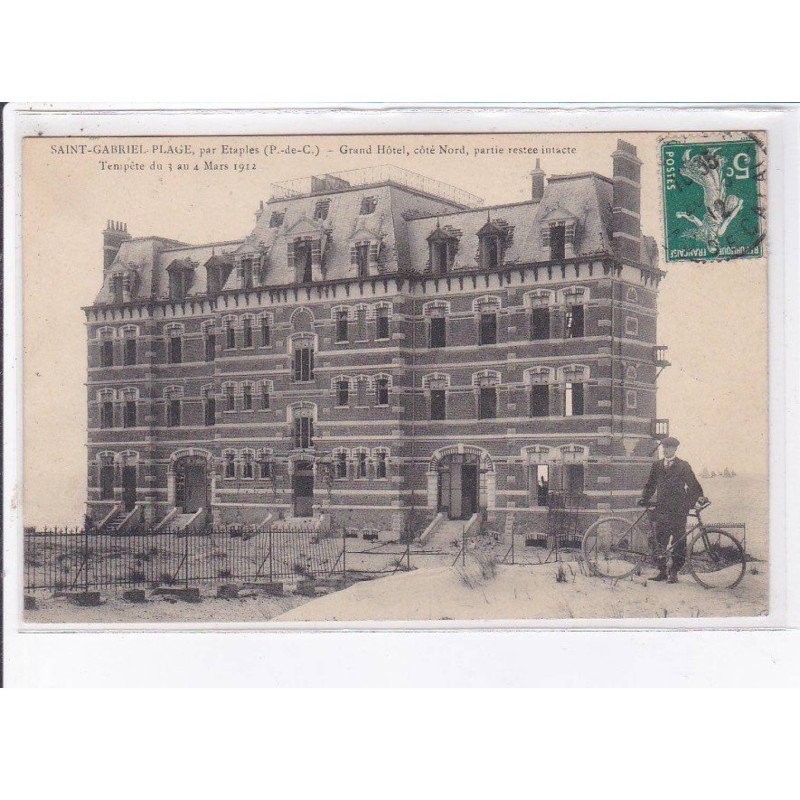 SAINT-GABRIEL-PLAGE: grand hôtel, côté nord, partie restée intacte, tempête 1912 - très bon état