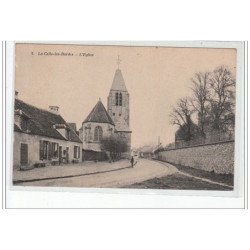 LA CELLE LES BORDES - L'Eglise - très bon état