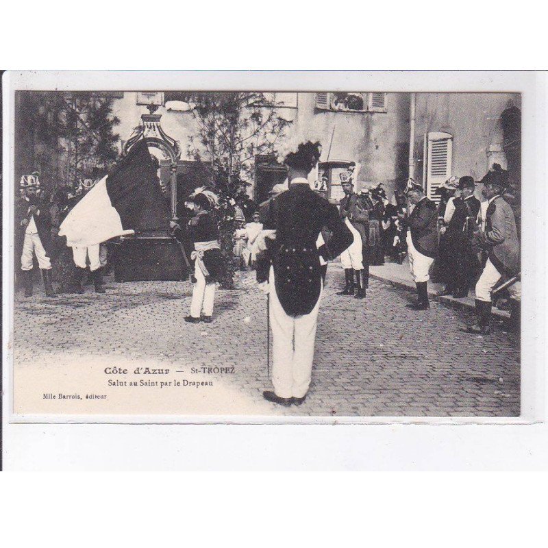 SAINT-TROPEZ: salut au saint par le drapeau - très bon état