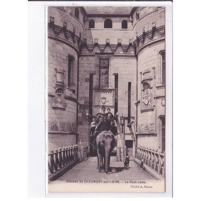 CHAUMONT-sur-LOIRE: le pont-levis, éléphant - très bon état