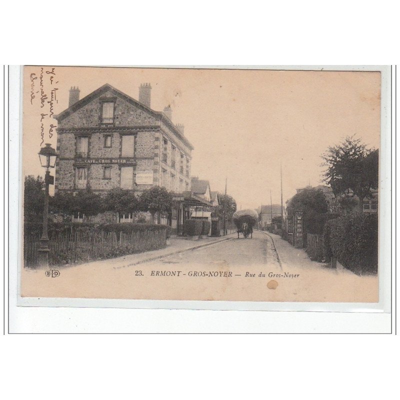 ERMONT GROS NOYER - Rue du Gros Noyer - très bon état