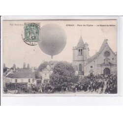 ECOUEN: place de l'église, le départ du ballon - très bon état