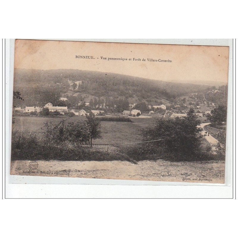 BONNEUIL - Vue panoramique et Forêt de Villers-Cotterêts - très bon état