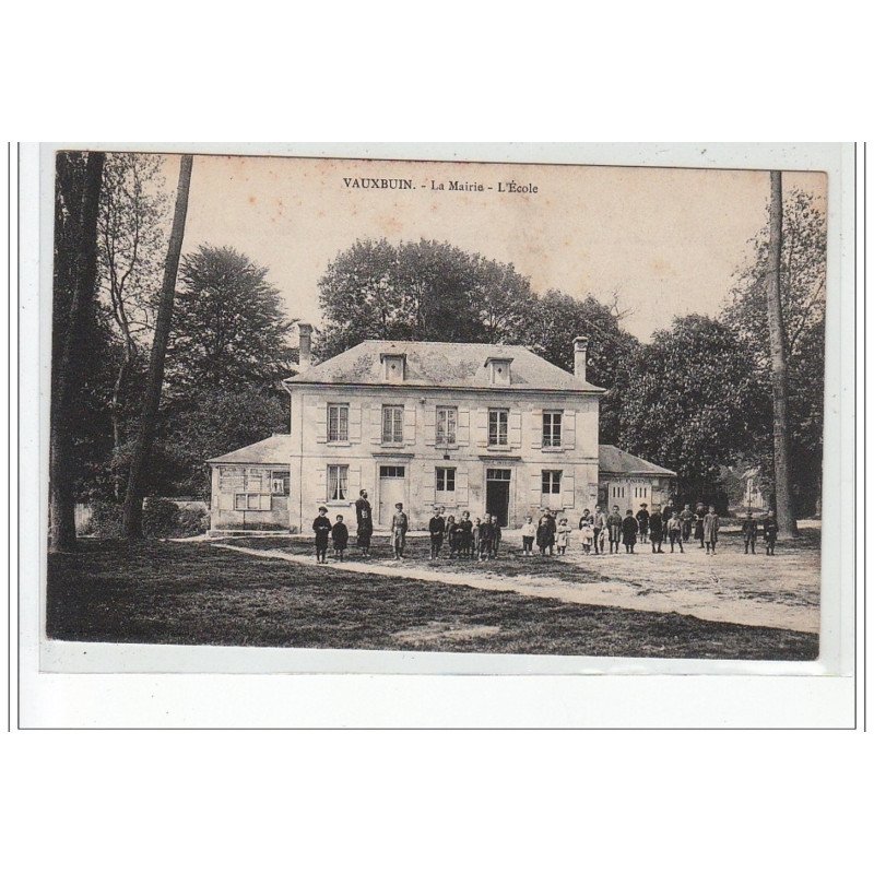 VAUXBUIN - La mairie - L'école - état (traces)