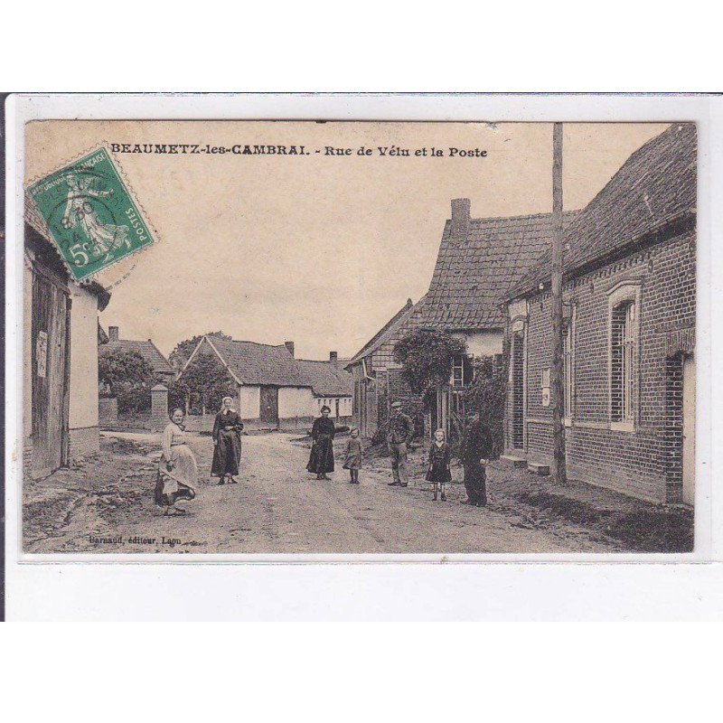 BEAUMETZ-les-CAMBRAI: rue de vêtu et la poste - très bon état