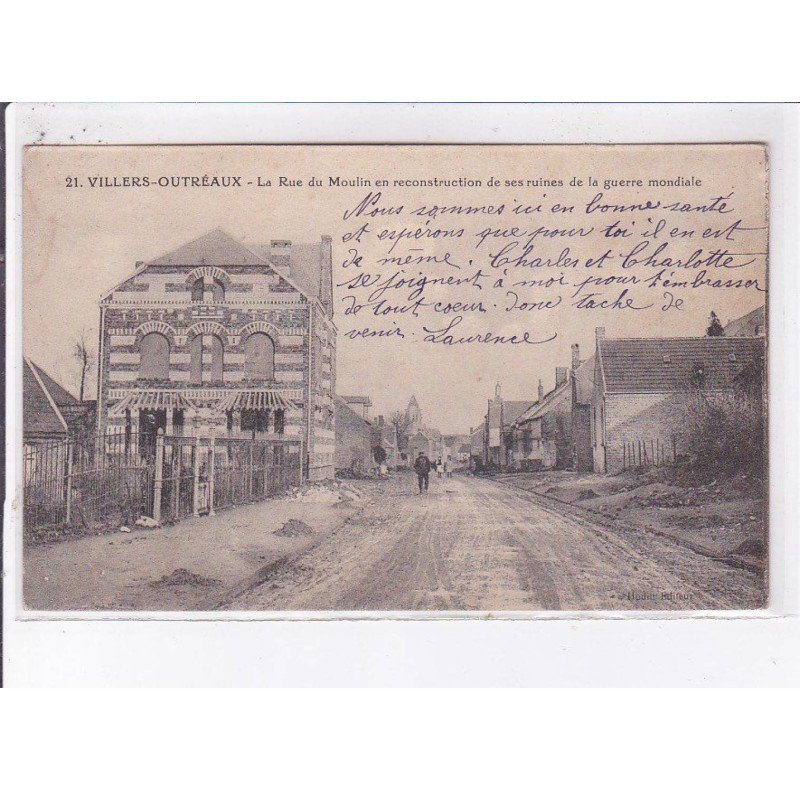 VILLERS-OUTREAUX: la rue du moulin en reconstruction de ses ruines de la guerre mondiale - très bon état