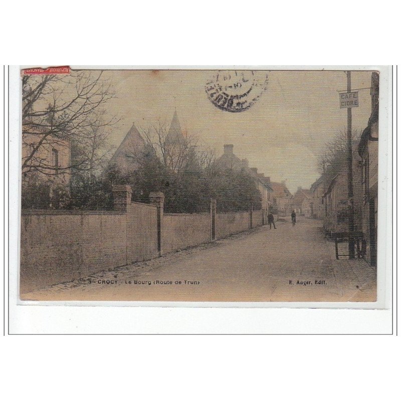 CROCY - Le Bourg (Route de Trun) - état