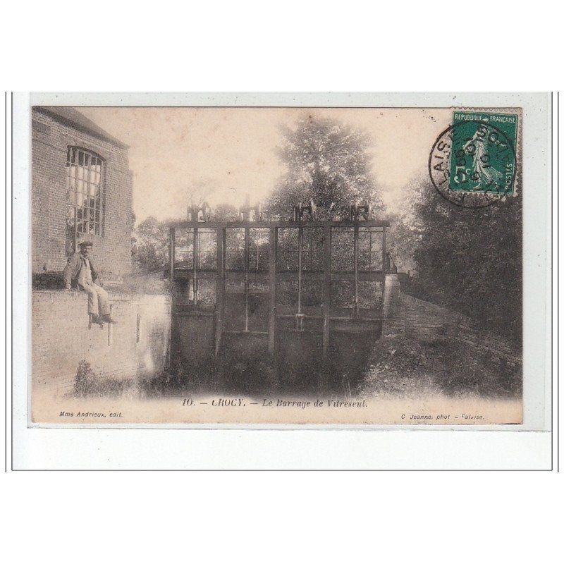 CROCY - Le Barrage de Vitreseul - très bon état