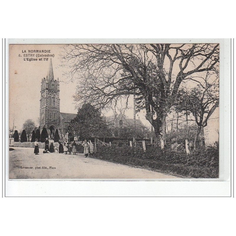 ESTRY - L'église et l'If - très bon état