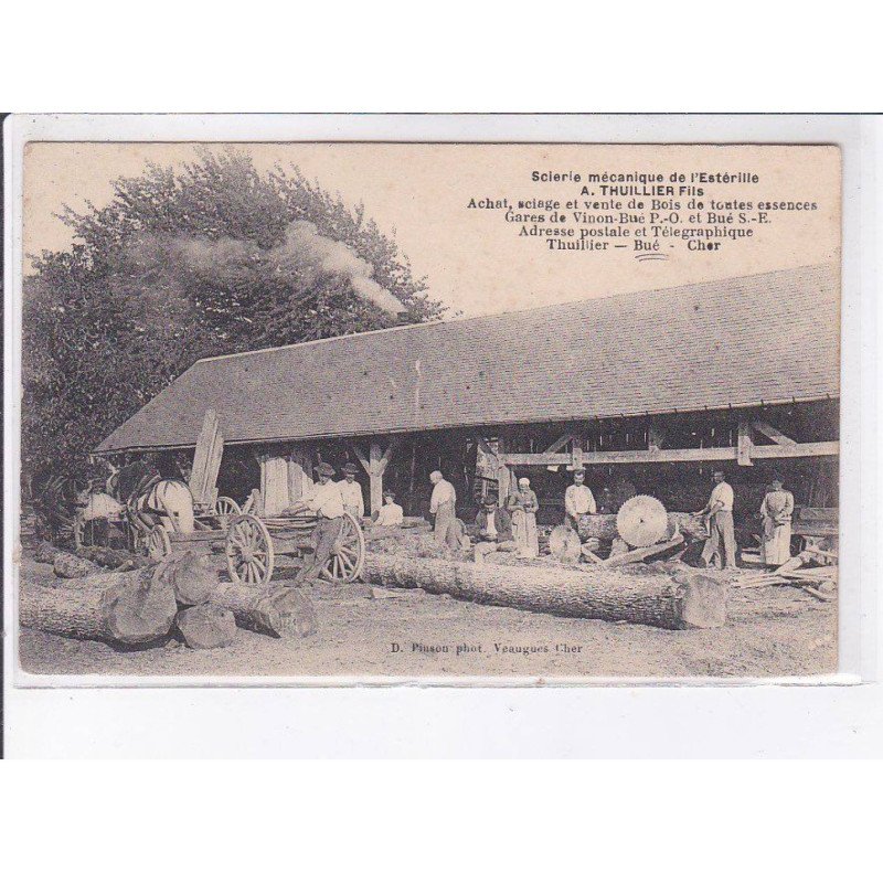 BUE: scierie mécanique de l'estérille A. Thuillier fils - très bon état