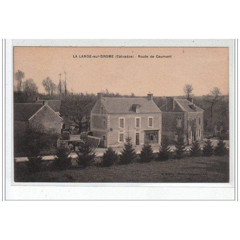 LA LANDE SUR DROME - Route de Caumont - très bon état