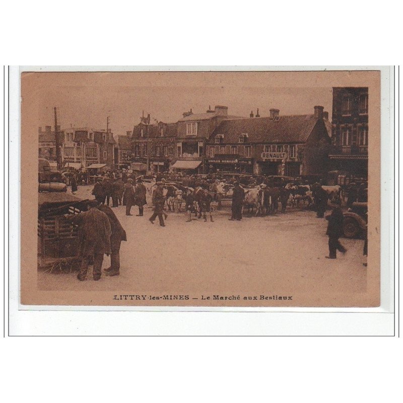 LITTRY LES MINES - Le marché aux Bestiaux - très bon état