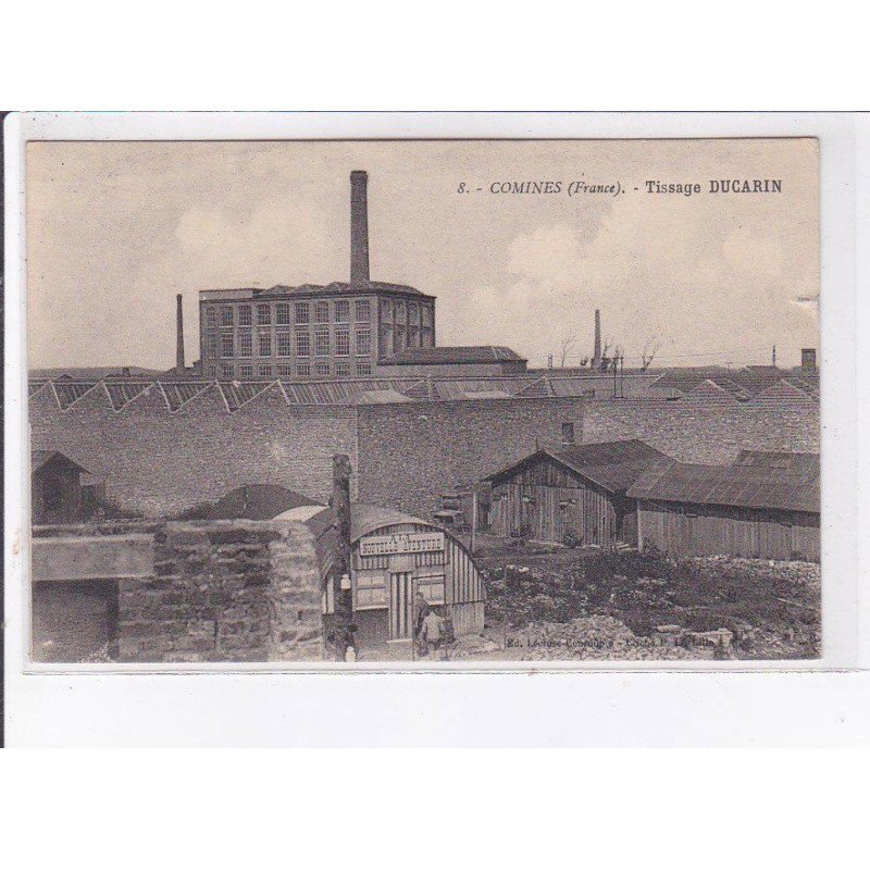 COMINES: tissage ducarin - état