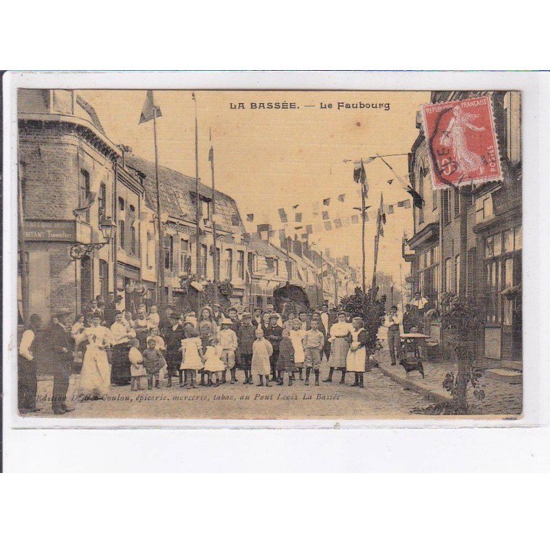 LA BASSEE: le faubourg - état