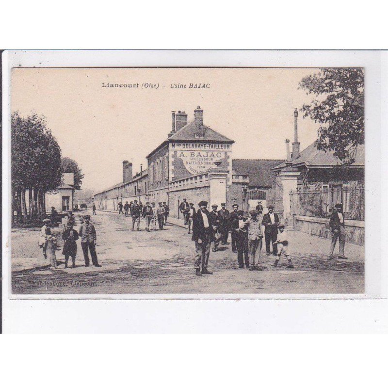 LIANCOURT: usine bajac - très bon état