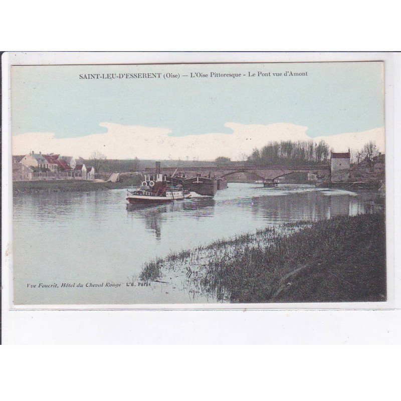 SAINT-LEU-D'ESSERENT: le pont vue d'amont, peniche - très bon état