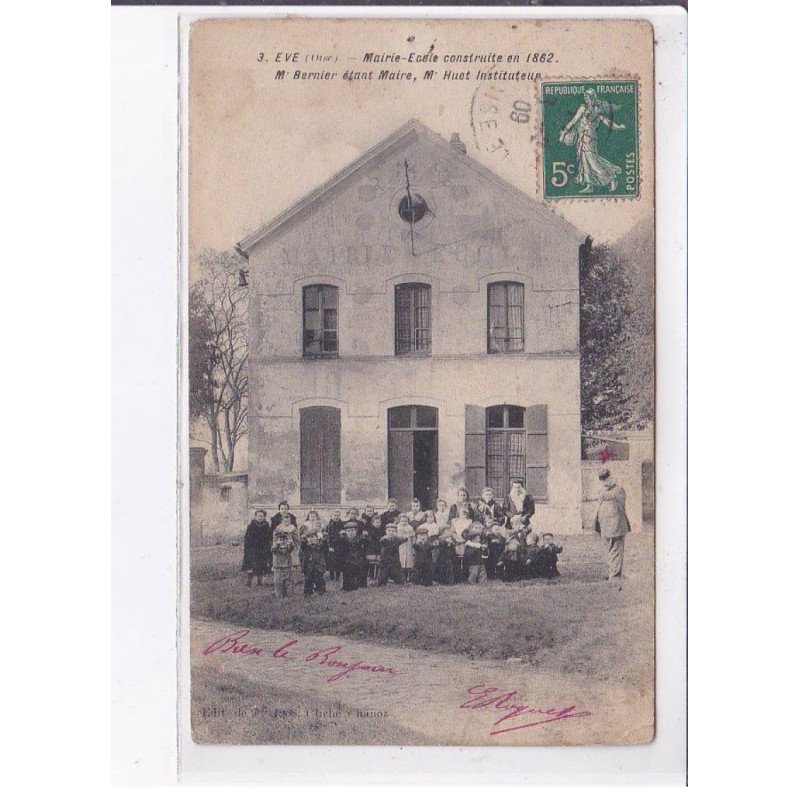 EVE: mairie-école construite en 1862 M. Bernier étant maire, M. Huet instituteur - état