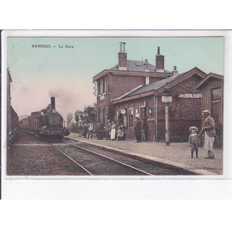 AUNEUIL: la gare - très bon état