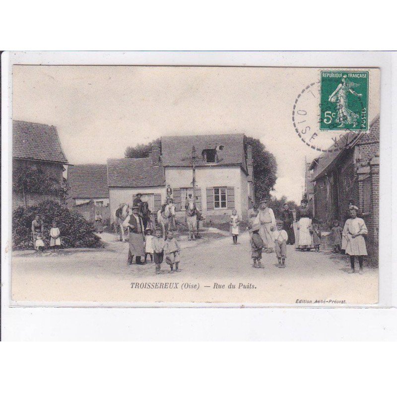 TROISSEREUX: rue du puits - très bon état