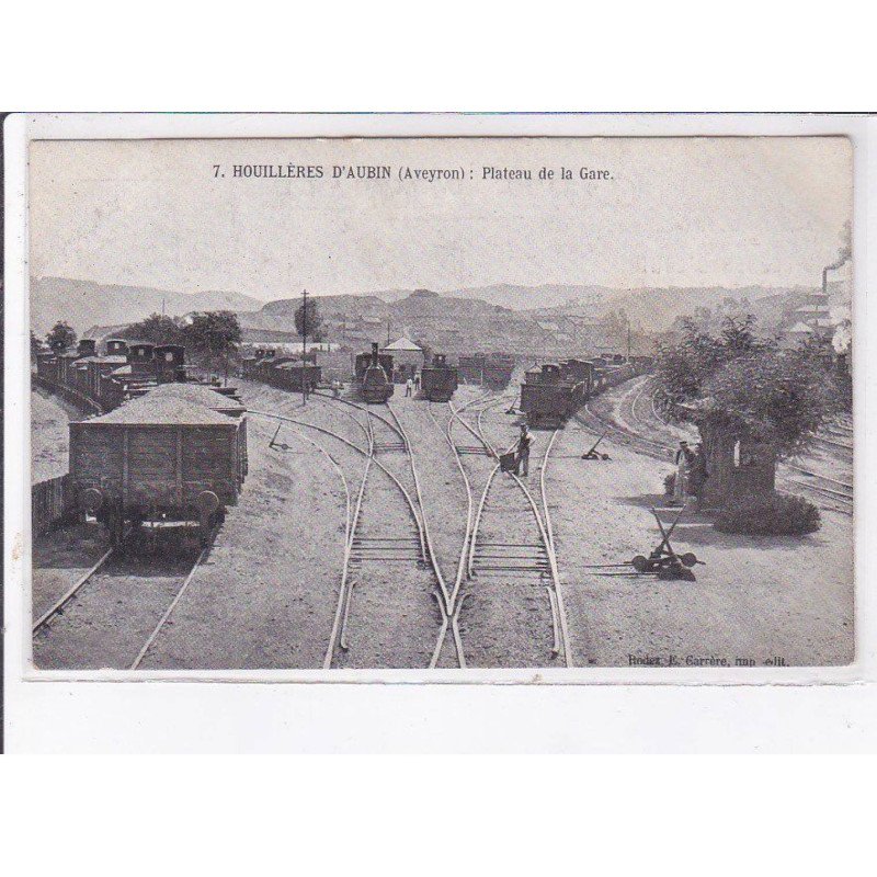 HOUILLERES D'AUBIN: plateau de la gare, aciéries de france - très bon état
