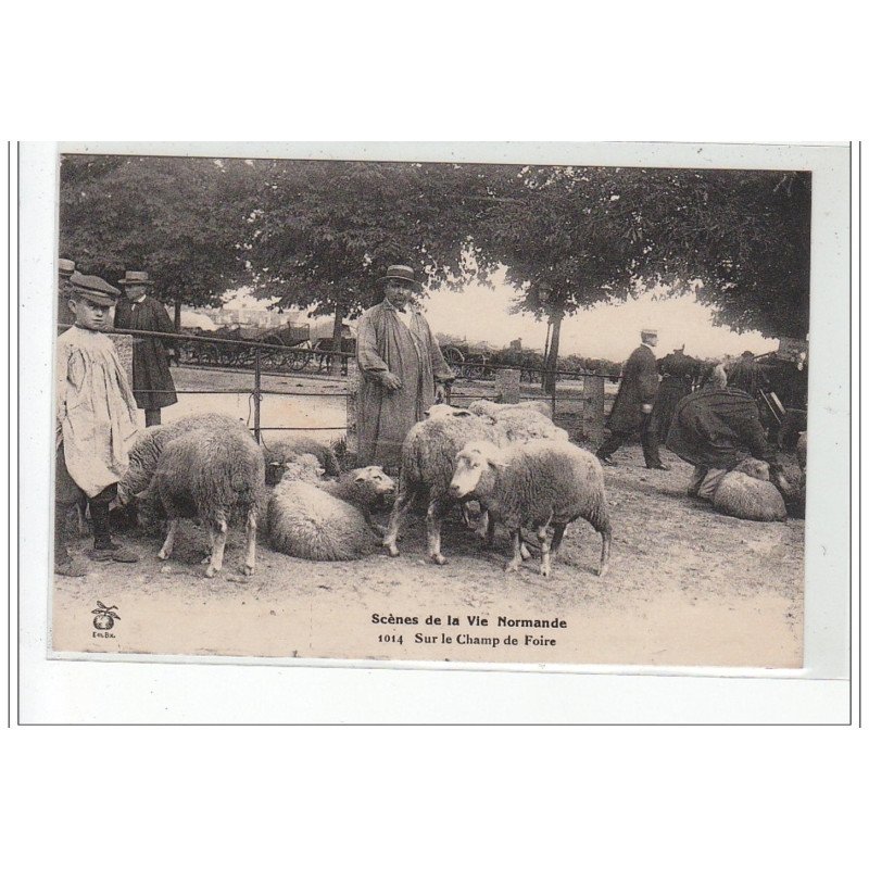 Scène de la Vie Normande - Sur le Champ de Foire - état (légères traces au dos)