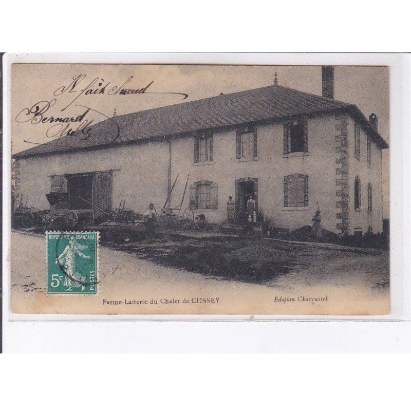 CUSSEY: ferme laiterie du chalet - état