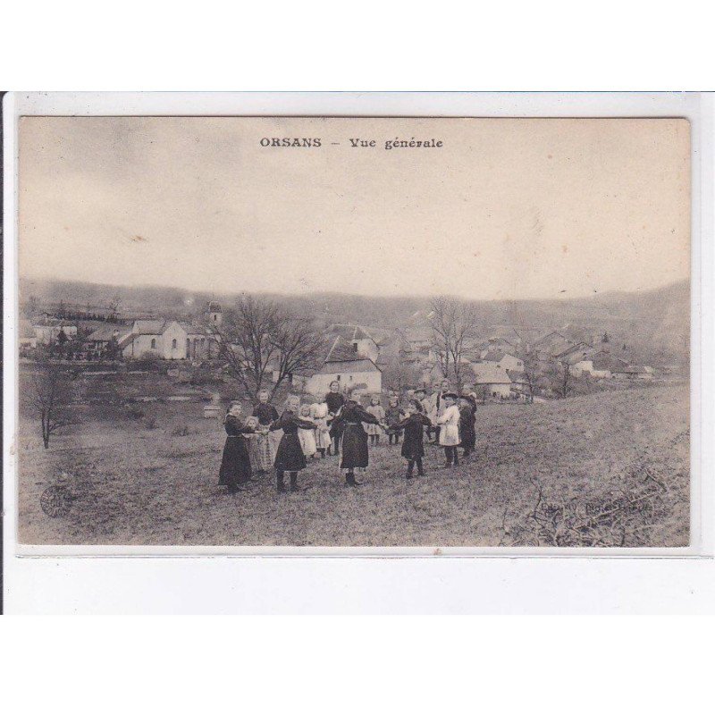 ORSANS: vue générale, ronde d'enfants - très bon état