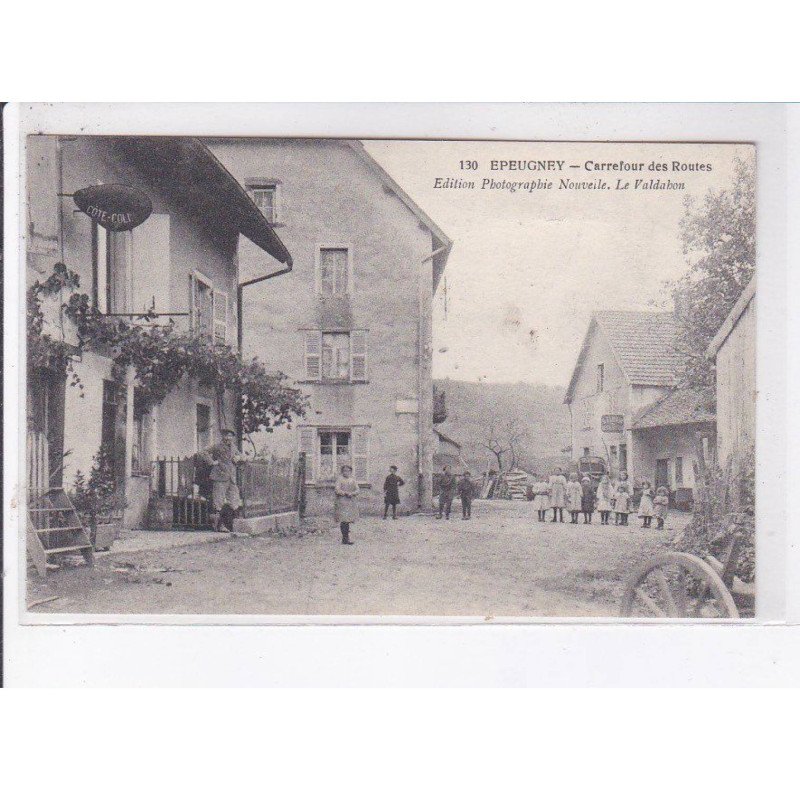 EPEUGNEY: carrefour des routes - très bon état