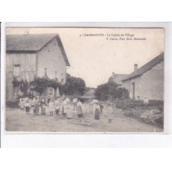 DAMMARTIN: le centre du village - très bon état