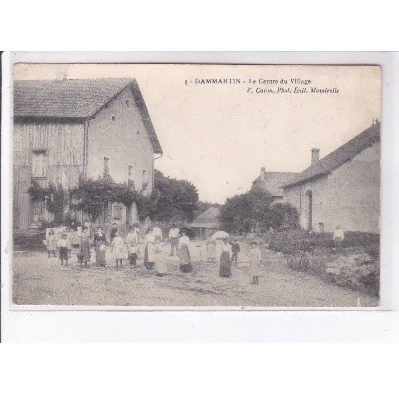 DAMMARTIN: le centre du village - très bon état