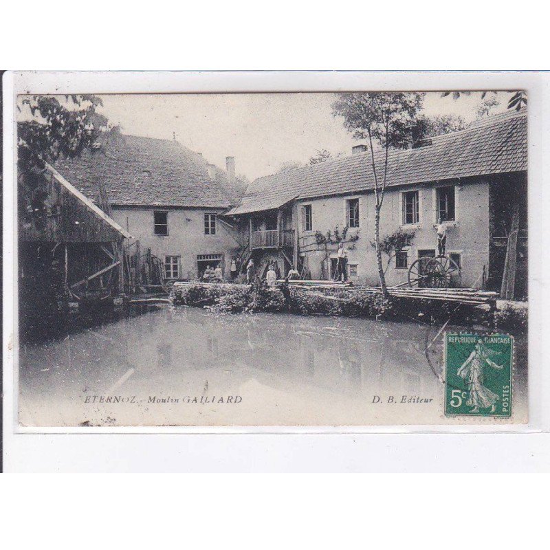 ETERNOZ: moulin gailiard - très bon état