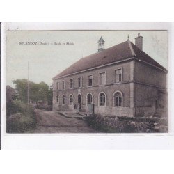 BOLANDOZ: école et mairie - très bon état