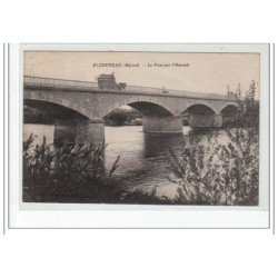 FLORENSAC - Le Pont sur l'Hérault - très bon état