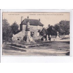 YSSANDON: le monument aux morts et la croix de la borde - très bon état