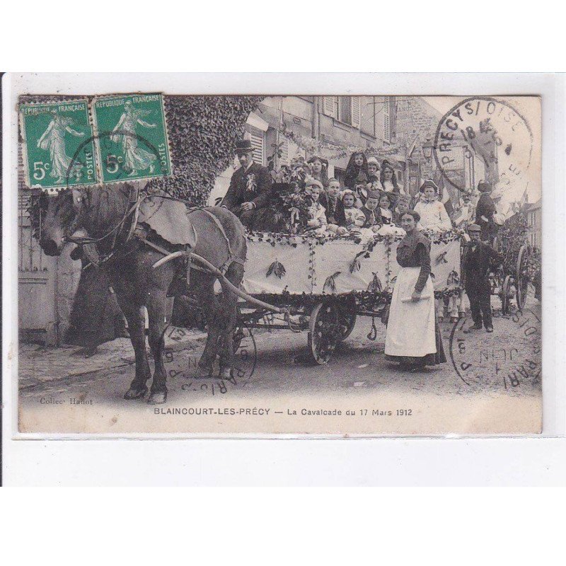 BLAINCOURT-les-PRECY: la cavalcade du 17 mars 1912 - très bon état