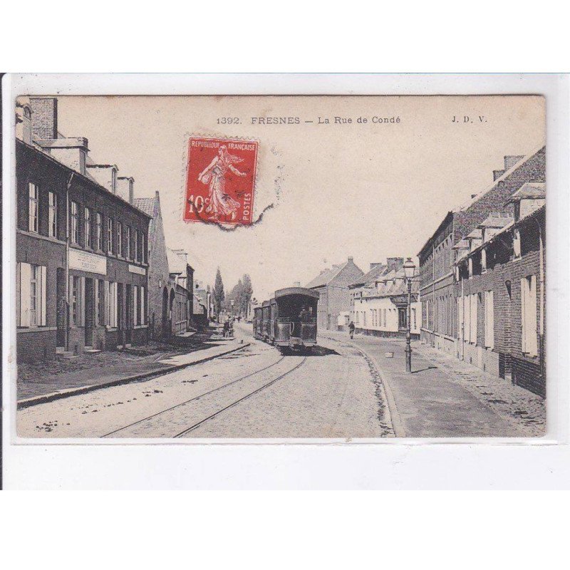 FRESNES: la rue de condé, tramway - très bon état