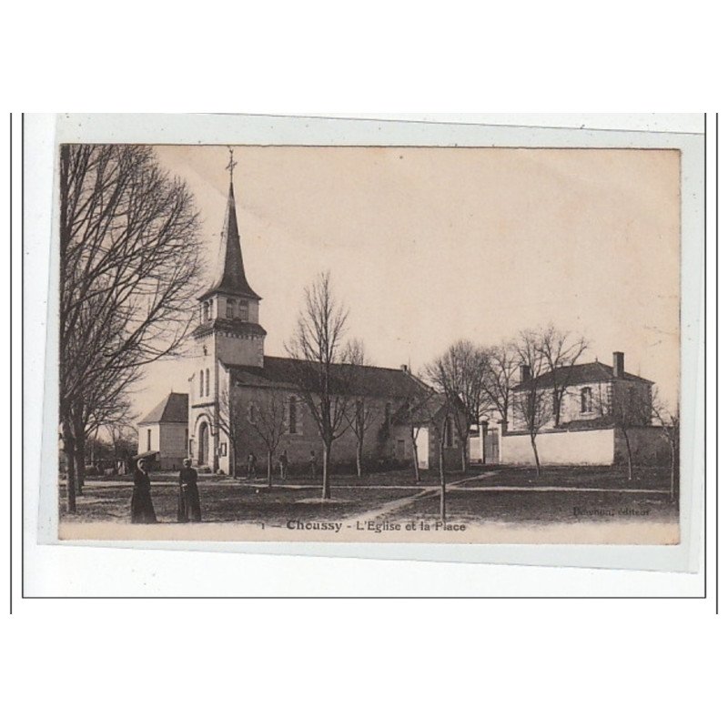 CHOUSSY - L'église et la place - très bon état