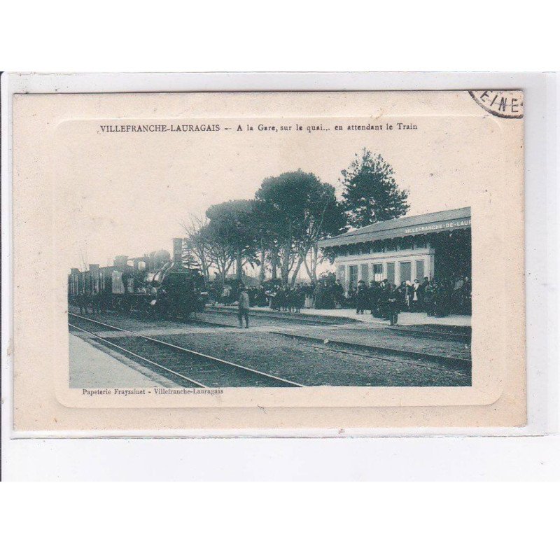 VILLEFRANCHE-LAURAGAIS: à la gare, sur le quai, en attendant le train - état