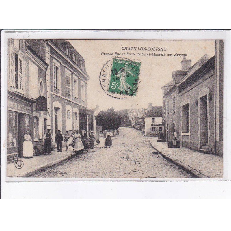 CHATILLON-COLILGNY: grande rue et route de saint-maurice-sur-aveyron - état