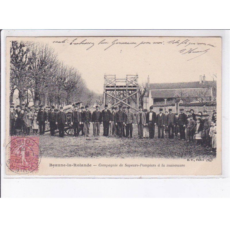 BEAUNE-la-ROLANDE: compagnie de sapeurs-pompiers à la manoeuvre - très bon état