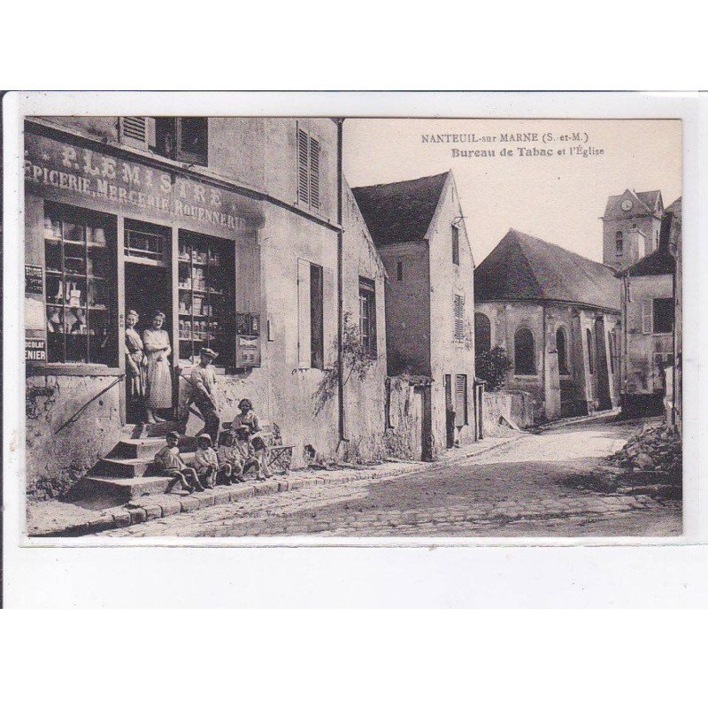 NANTEUIL-sur-MARNE: bureau de tabac et l'église - très bon état