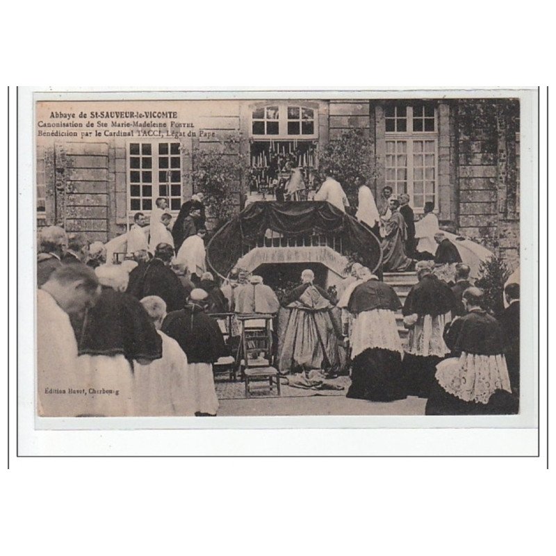 SAINT SAUVEUR LE VICOMTE - Canonisation de Ste Marie-Madeleine Postel - bénédiction Cardinal Tacci - très bon état